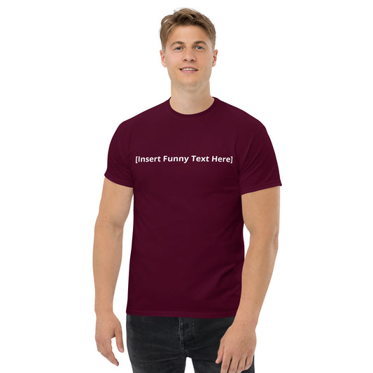Funny Text Tee